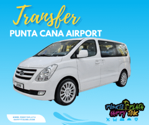 traslado desde el hotel de punta cana hacia puerto plata